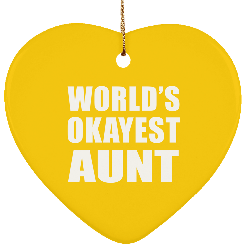 World's Okayest Aunt - Heart Ornament