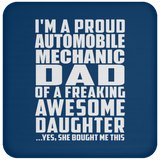 Proud Automobile Mechanic Dad Of Awesome Daughter - Drink Coaster