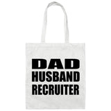 Dad Husband Recruiter - Tote Bag White