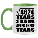 68th Anniversary Square Root of 4624 Years Still In Love - 11oz Accent Mug Green