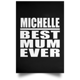 Michelle Best Mum Ever - Poster Portrait