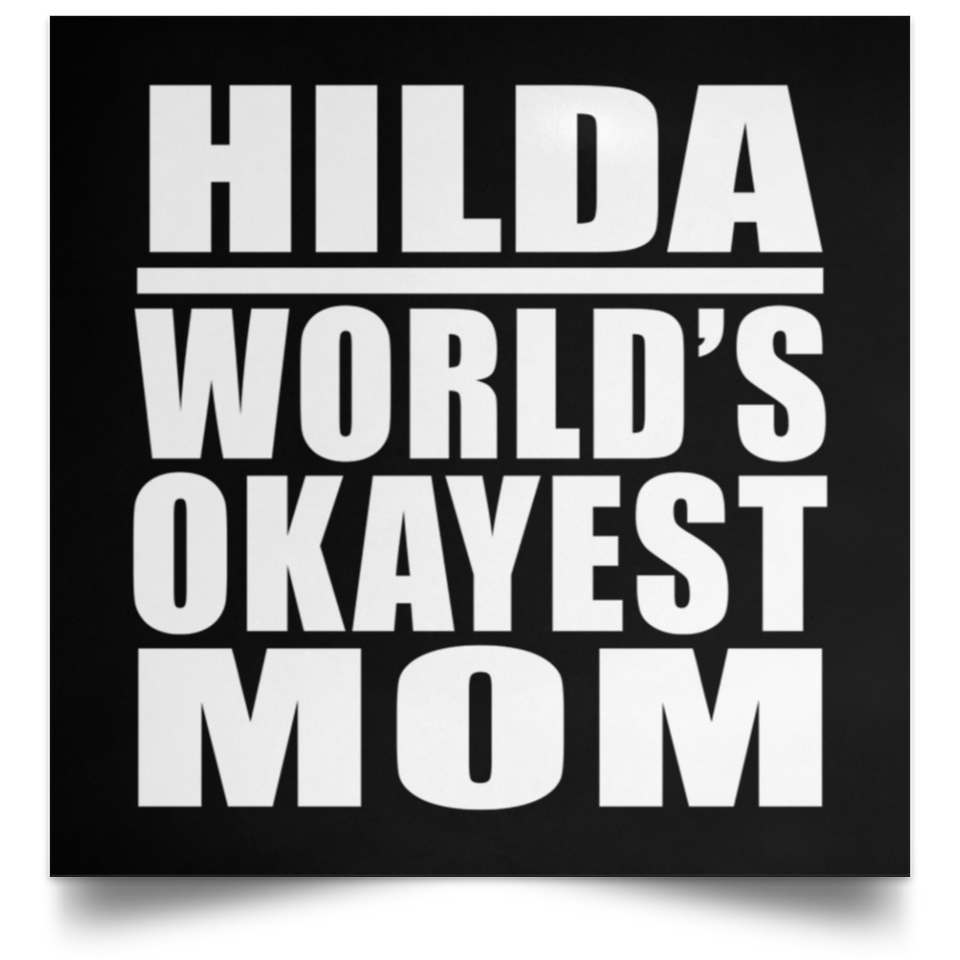 Hilda World's Okayest Mom - Poster Square