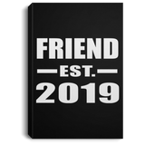 Friend Established EST. 2019 - Canvas Portrait