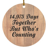 41st Anniversary 14,975 Days Together Who's Counting - Circle Ornament C