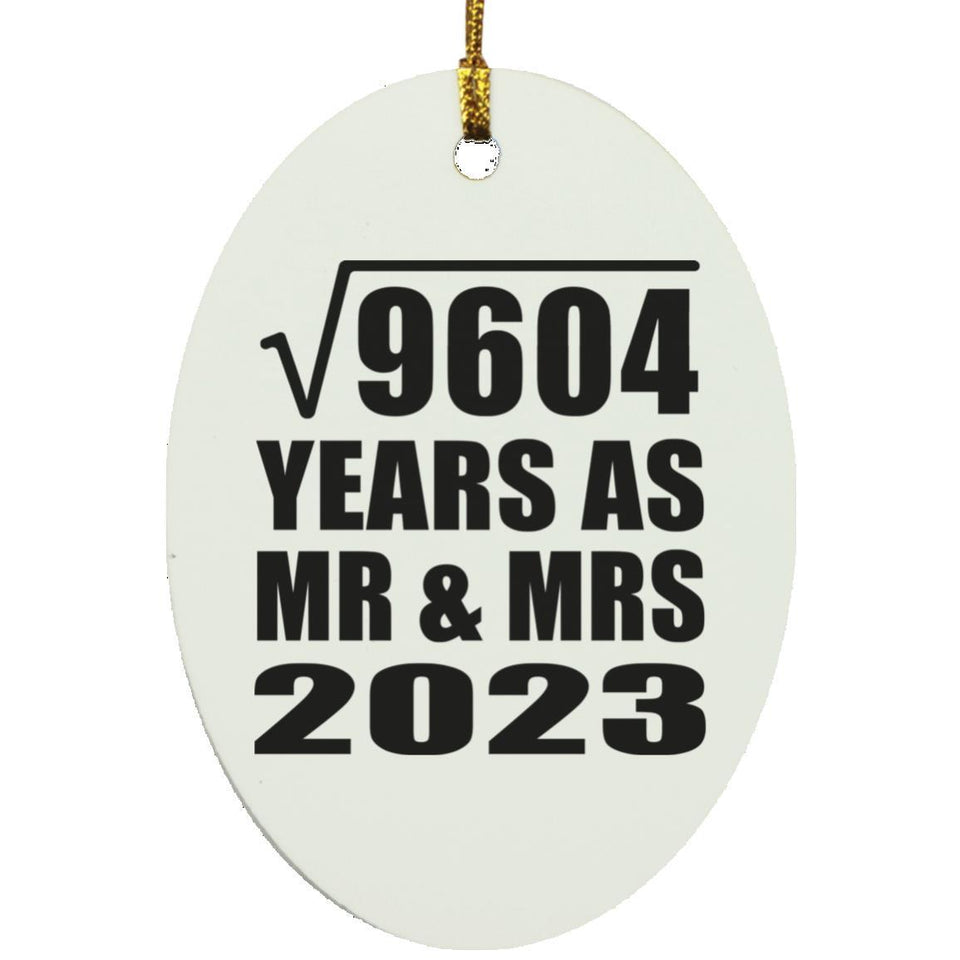 98th Anniversary Square Root of 9604 Years As Mr & Mrs 2023 - Oval Ornament