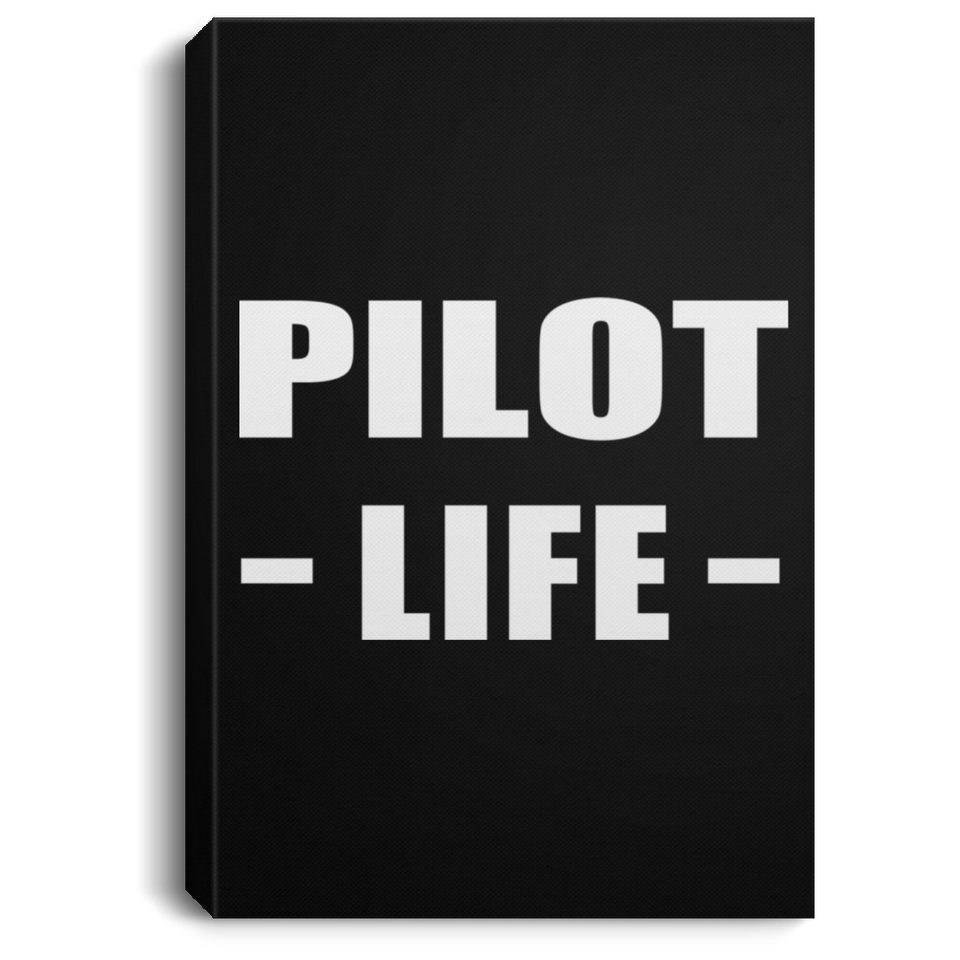Pilot Life - Canvas Portrait