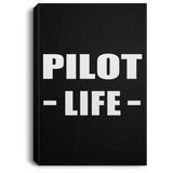 Pilot Life - Canvas Portrait