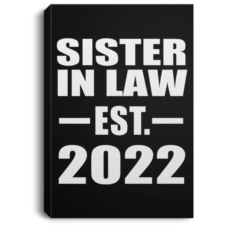 Sister In Law Established EST. 2022 - Canvas Portrait