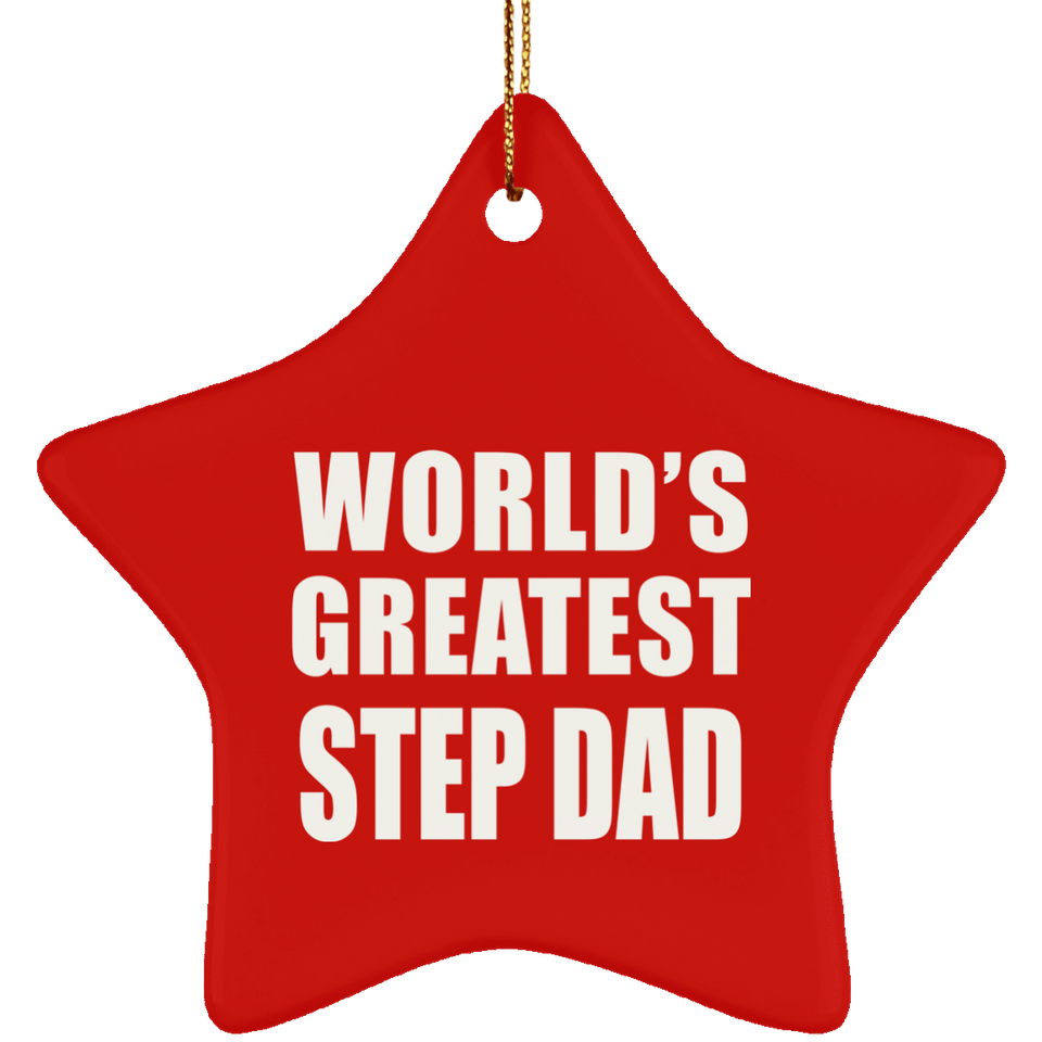 World's Greatest Step Dad - Star Ornament