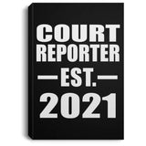 Court Reporter Established EST. 2021 - Canvas Portrait
