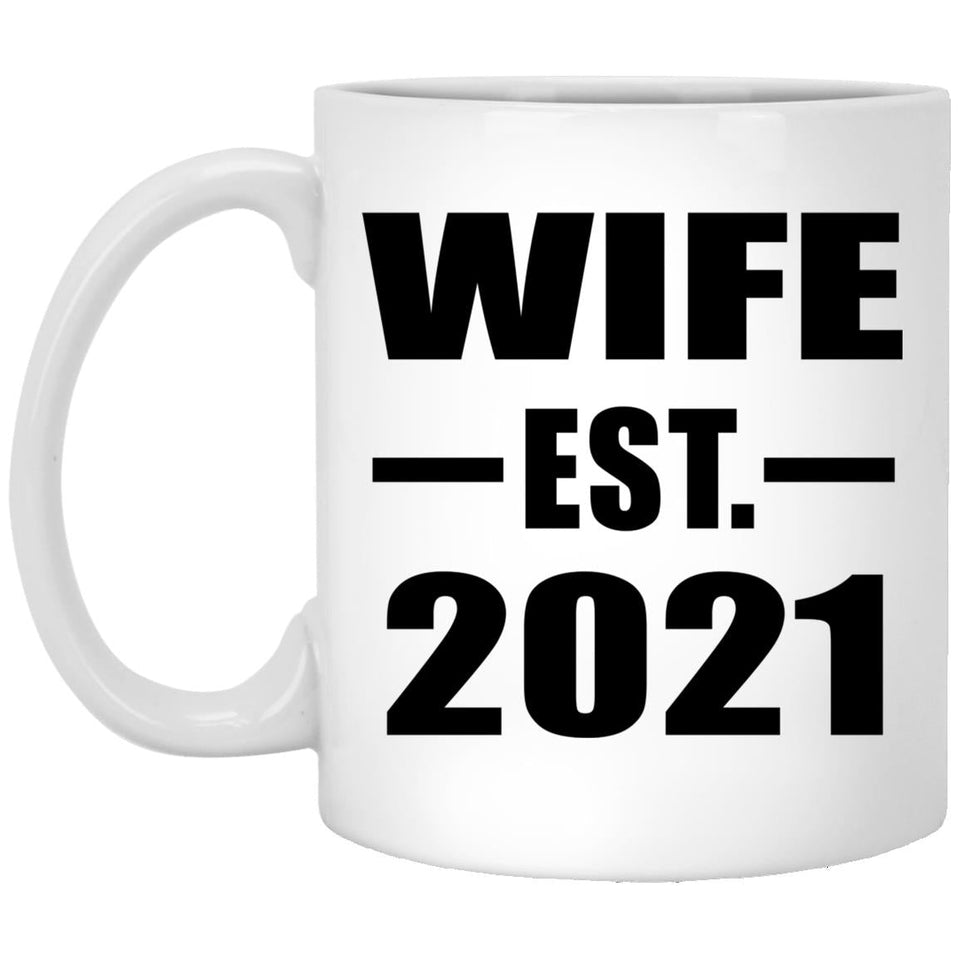 Wife Established EST. 2021 - 11oz Coffee Mug
