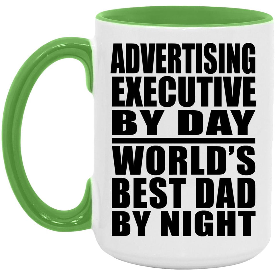 Advertising Executive By Day World's Best Dad By Night - 15oz Accent Mug Green