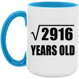 54th Birthday Square Root of 2916 Years Old - 15oz Accent Mug Blue