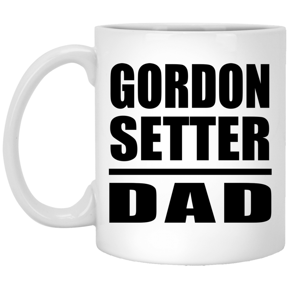 Gordon Setter Dad - 11oz Coffee Mug