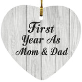 First Year As Mom & Dad - Heart Ornament F