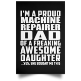 Proud Machine Repairer Dad Of Awesome Daughter - Poster Portrait
