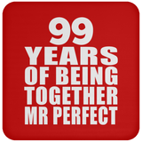99th Anniversary 99 Years Of Being Mr Perfect - Drink Coaster