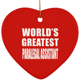 World's Greatest Paralegal Assistant - Heart Ornament