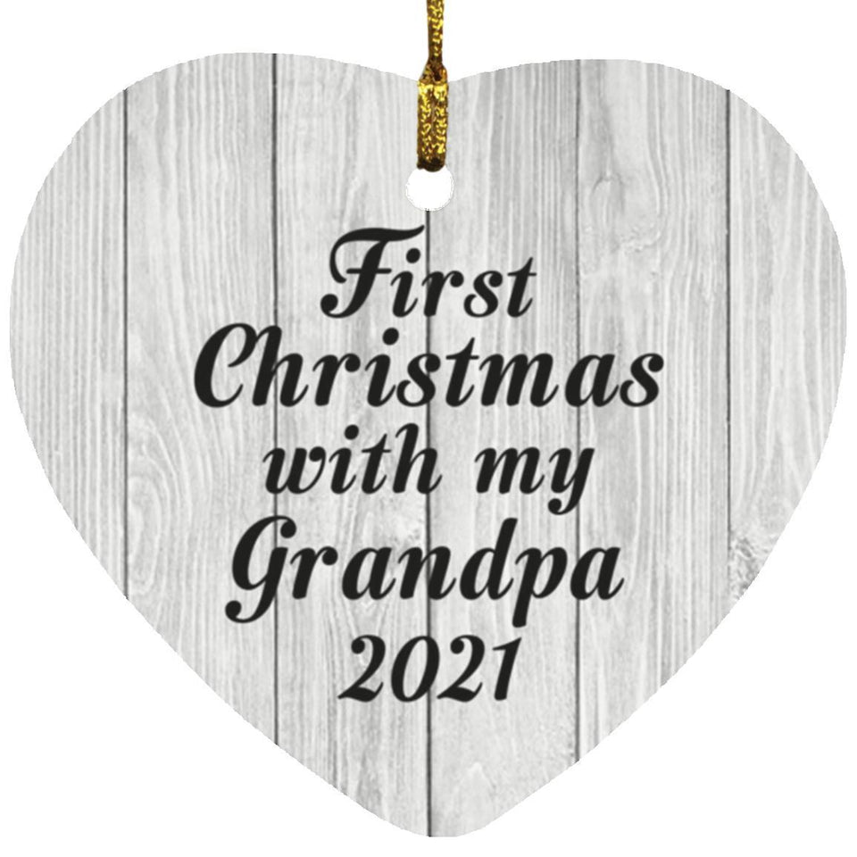 First Christmas With My Grandpa 2021 - Heart Ornament F