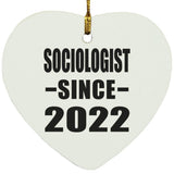 Sociologist Since 2022 - Heart Ornament