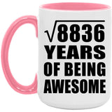94th Birthday Square Root of 8836 Years of Being Awesome - 15oz Accent Mug Pink