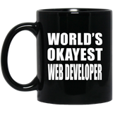 World's Okayest Web Developer - 11 Oz Coffee Mug Black