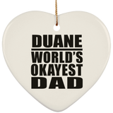 Duane World's Okayest Dad - Heart Ornament