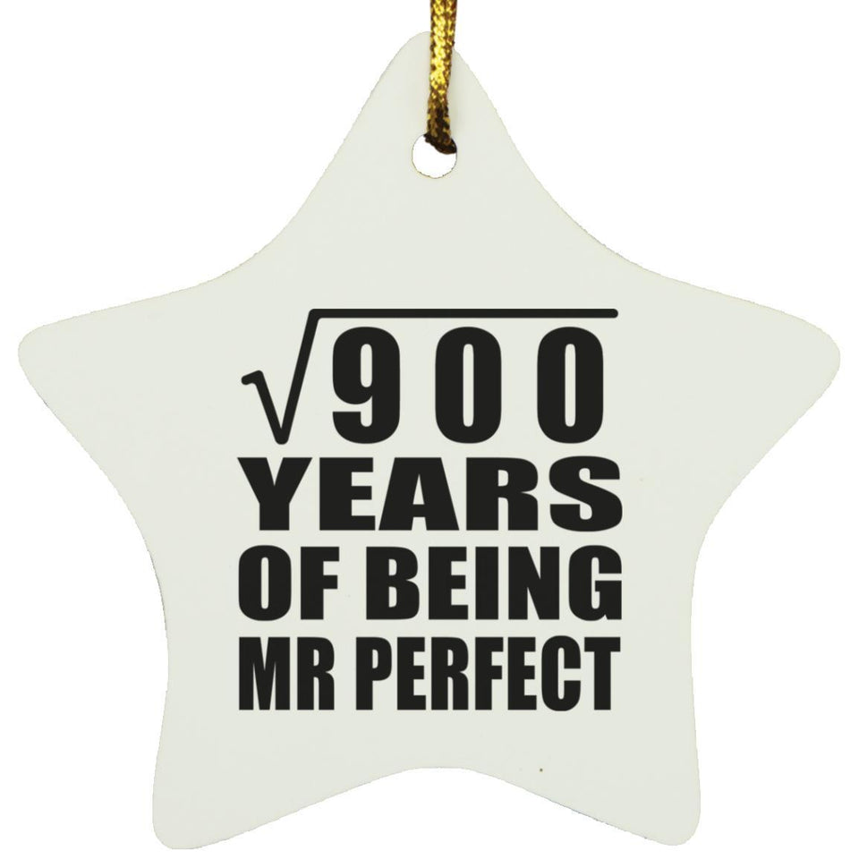 30th Anniversary Square Root of 900 Years of Mr Perfect - Star Ornament