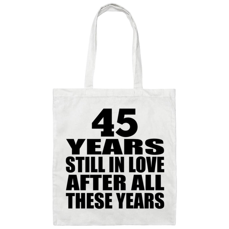 45th Anniversary 45 Years Still In Love After Years - Tote Bag White
