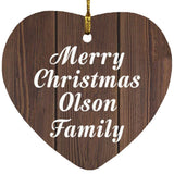Merry Christmas Olson Family - Heart Ornament D