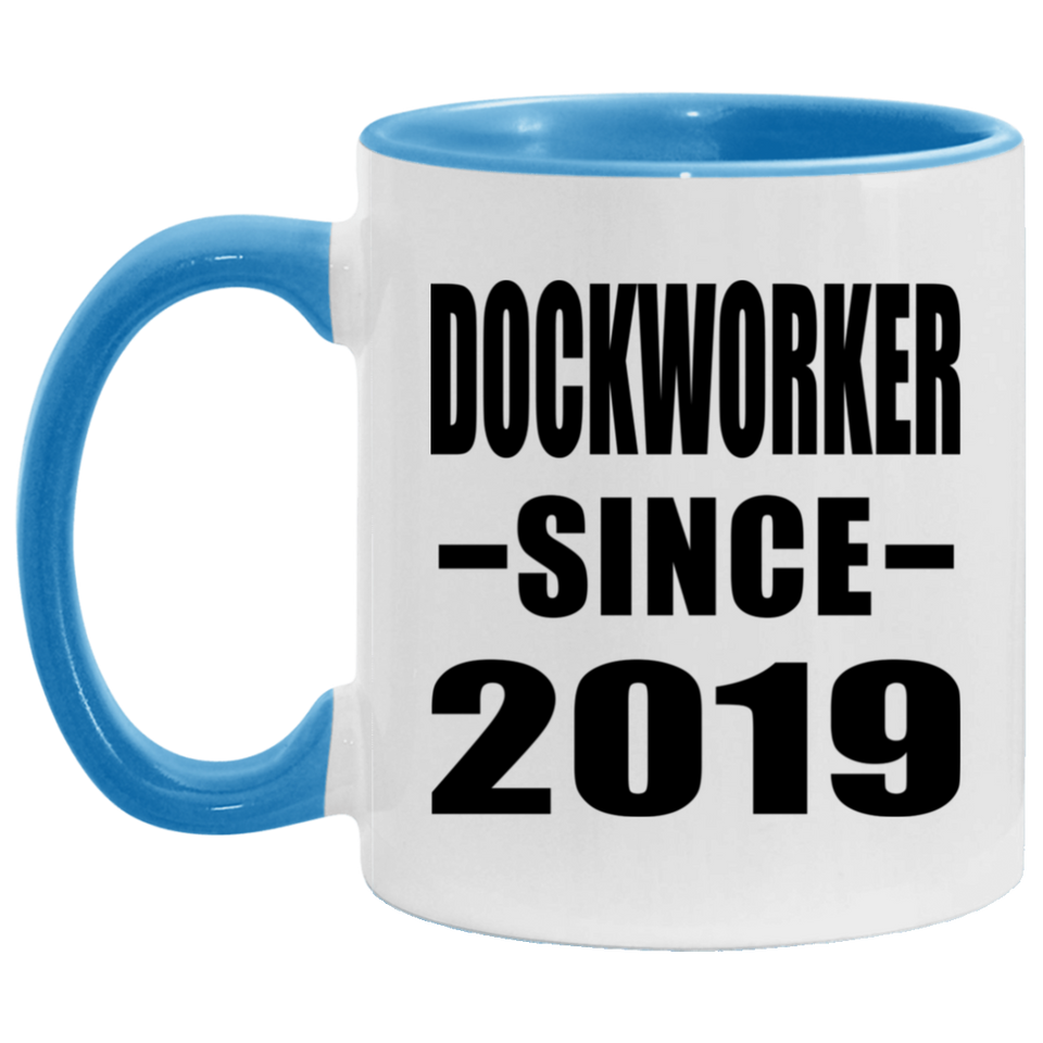Dockworker Since 2019 - 11oz Accent Mug Blue