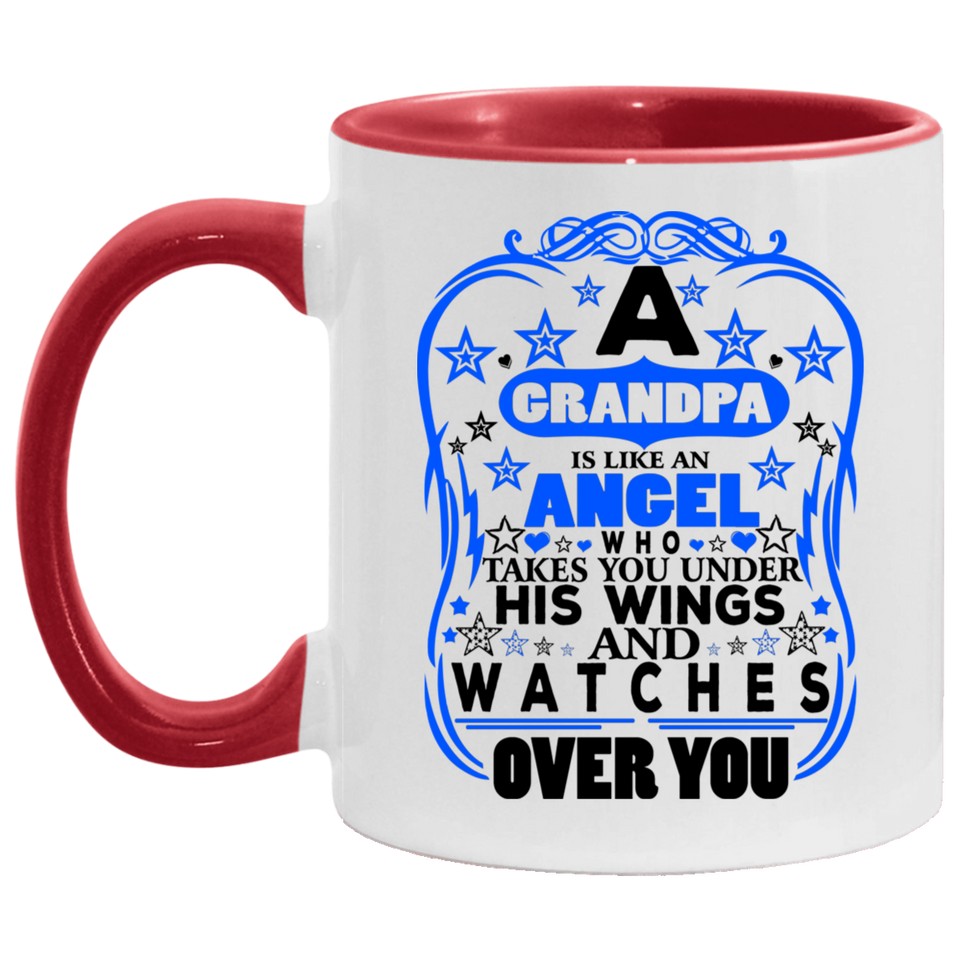 Grandpa Is An Angel Who Takes You Under His Wings - 11oz Accent Mug Red