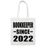 Bookkeeper Since 2022 - Tote Bag White