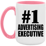 Number One #1 Advertising Executive - 15oz Accent Mug Pink