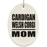 Cardigan Welsh Corgi Mom - Oval Ornament