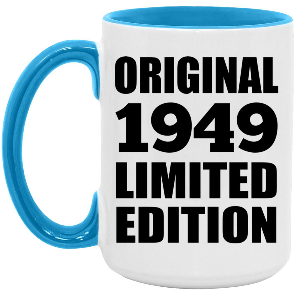 75th Birthday Original 1949 Limited Edition - 15oz Accent Mug Blue