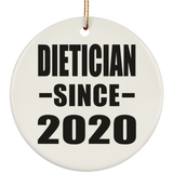 Dietician Since 2020 - Circle Ornament