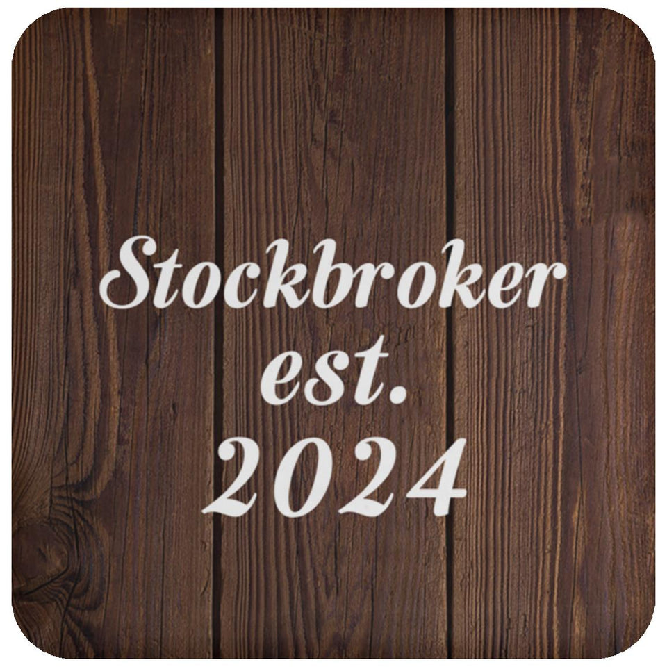 Stockbroker Established Est. 2024 - Drink Coaster D
