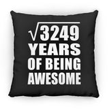 57th Birthday Square Root of 3249 Years of Being Awesome - Throw Pillow Black