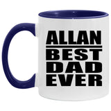 Allan Best Dad Ever - 11oz Accent Mug Purple
