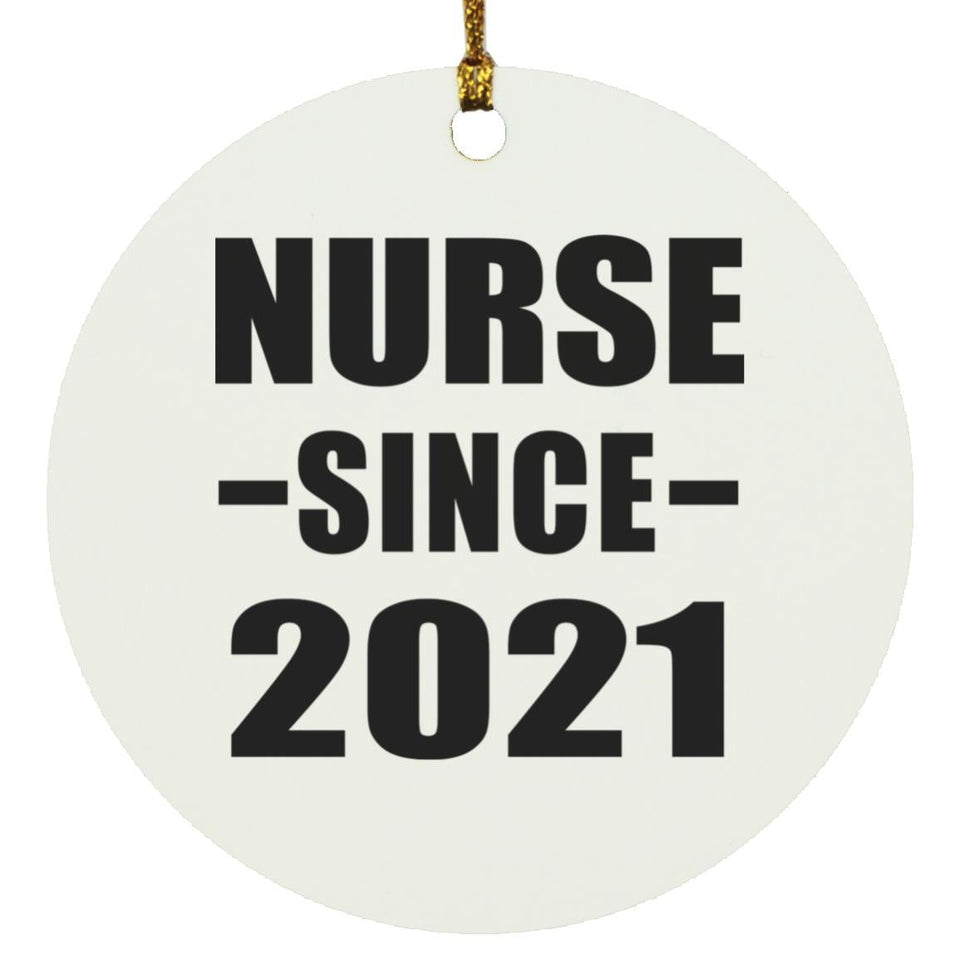 Nurse Since 2021 - Circle Ornament