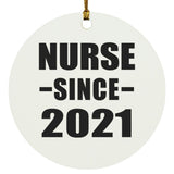 Nurse Since 2021 - Circle Ornament