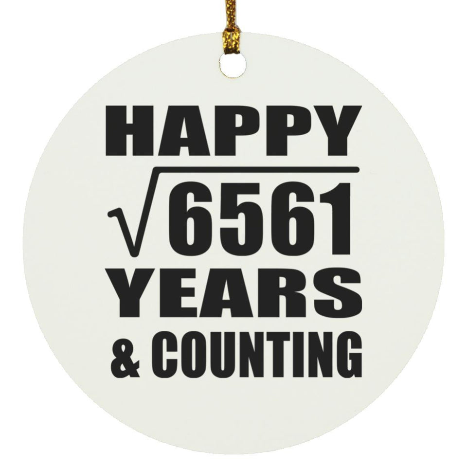 Happy 81st Anniversary Square Root of 6561 Years & Counting - Circle Ornament