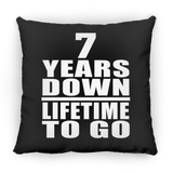 7th Anniversary 7 Years Down Lifetime To Go - Throw Pillow Black