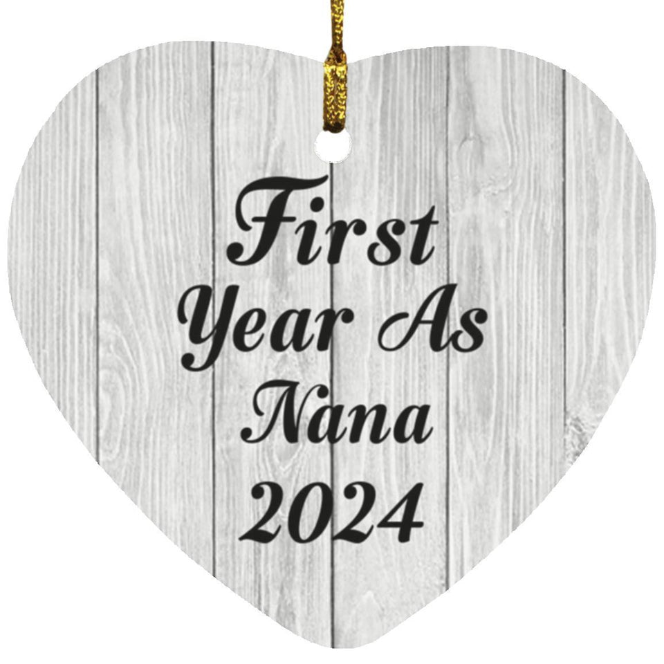 First Year As Nana 2024 - Heart Ornament F