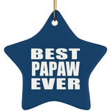 Best Papaw Ever - Star Ornament