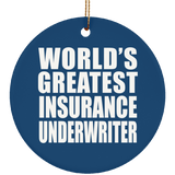 World's Greatest Insurance Underwriter - Circle Ornament