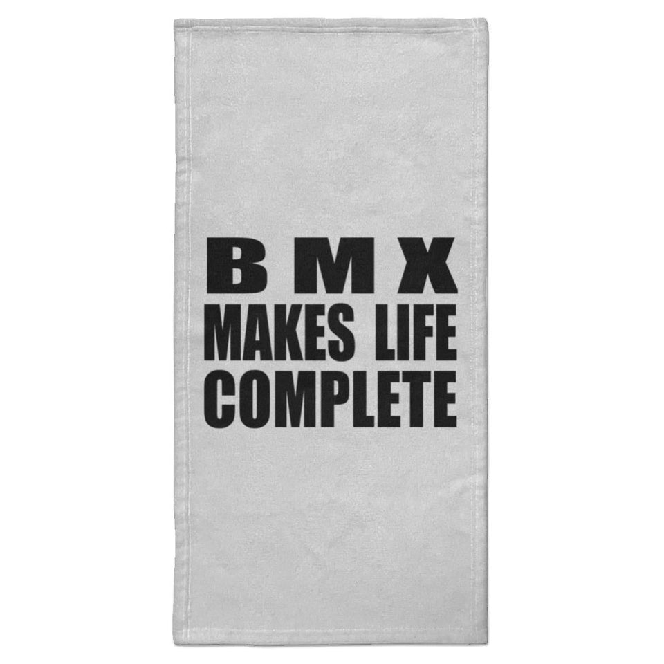 BMX Makes Life Complete - Hand Towel