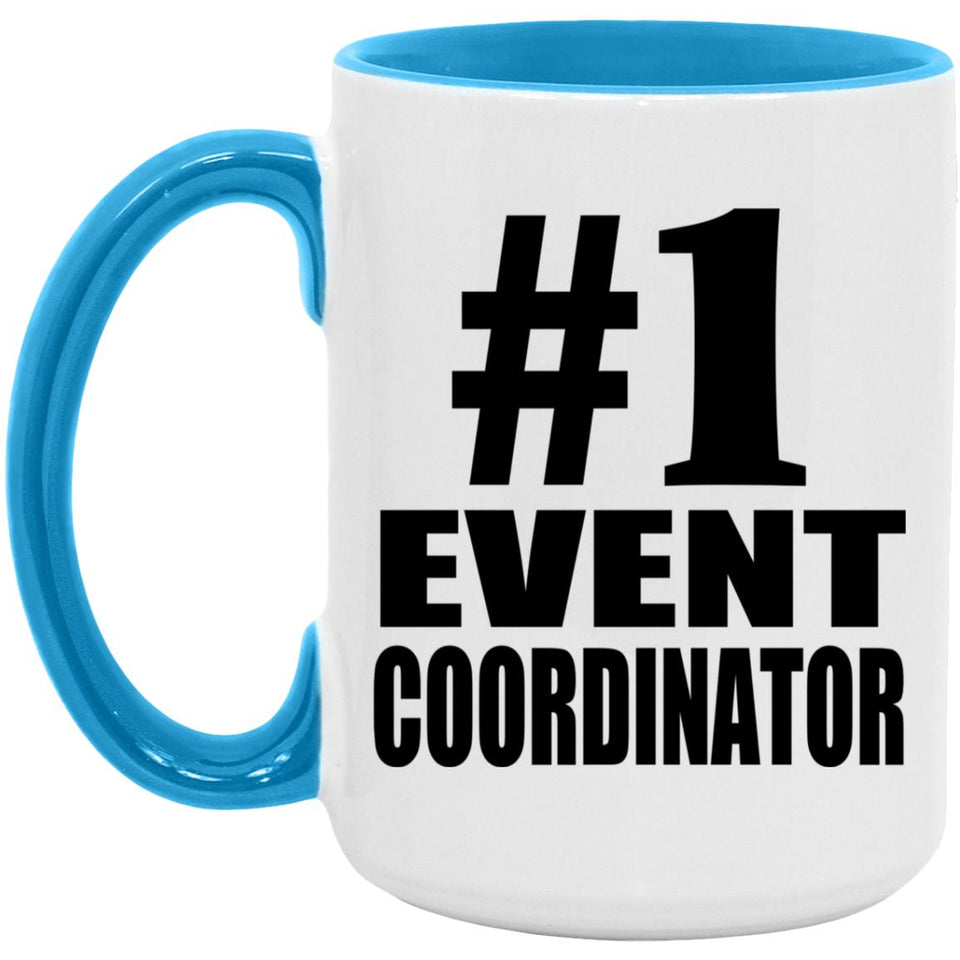 Number One #1 Event Coordinator - 15oz Accent Mug Blue