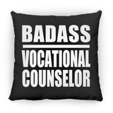 Badass Vocational Counselor - Throw Pillow Black